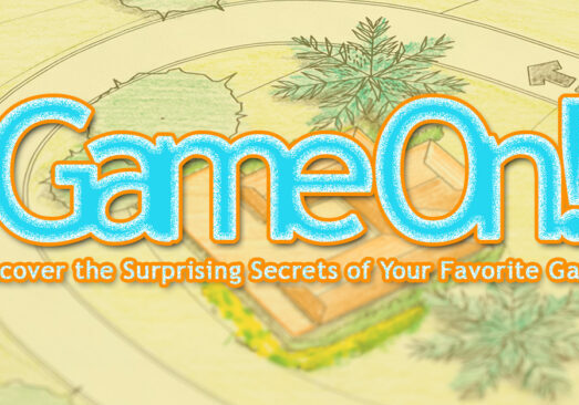 Fun-_Game On! Uncover the Surprising Secrets of Your Favorite Games_